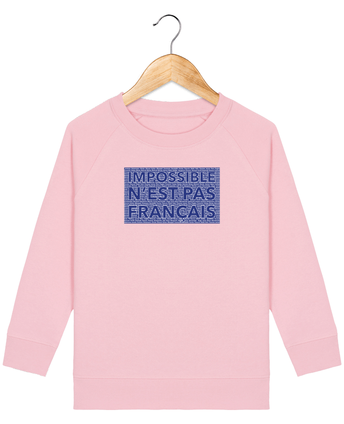 Sweat-shirt enfant Impossible n'est pas français Par  tunetoo