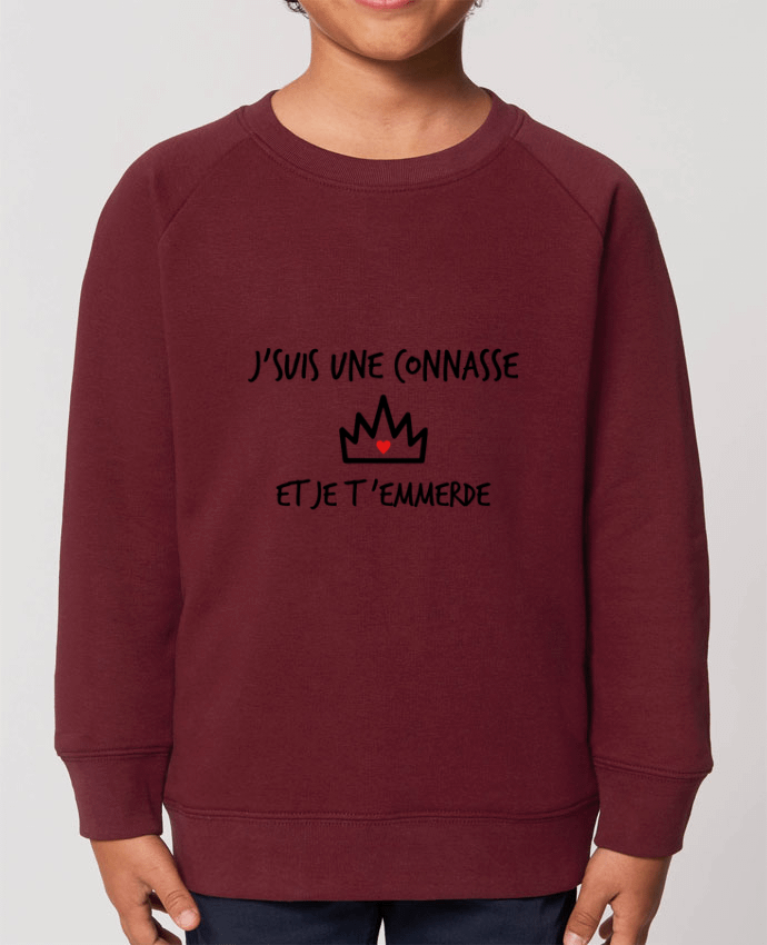 Sweat-shirt enfant J'suis une connasse et je t'emmerde Par  Benichan