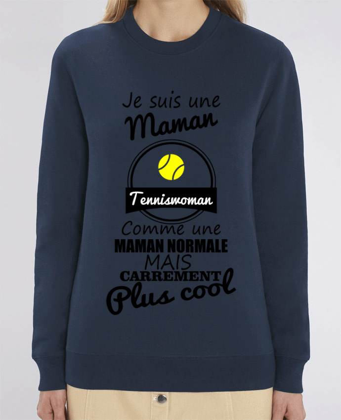 Sweat-shirt Je suis une maman tenniswoman comme une maman normale mais carrément plus cool Par Benic