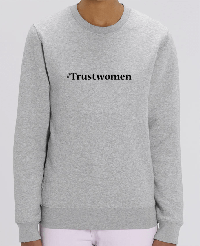 Unisex Crew Neck Sweatshirt 350G/M² Changer #TrustWomen Par tunetoo