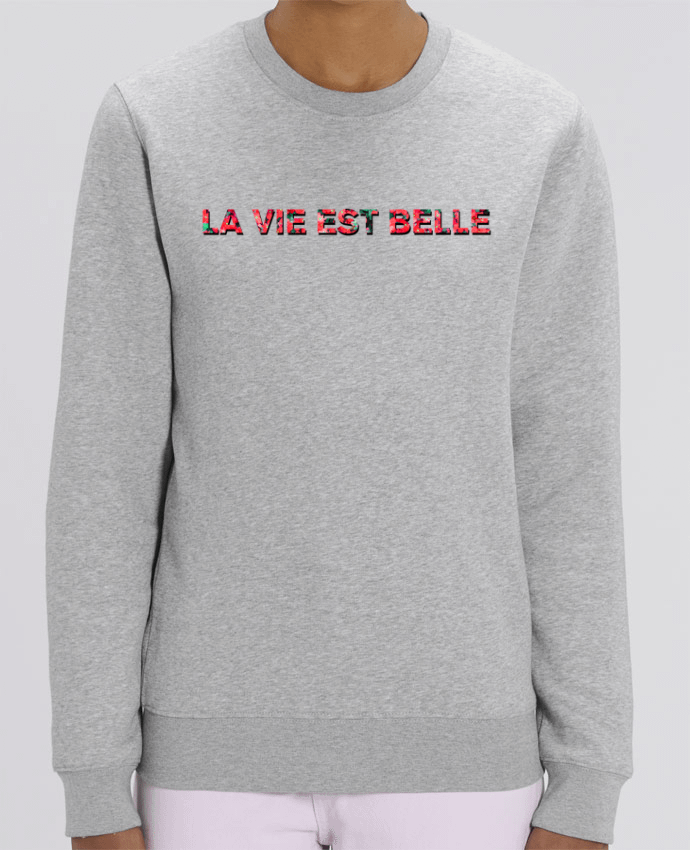 Sweat-shirt La vie est belle Par tunetoo