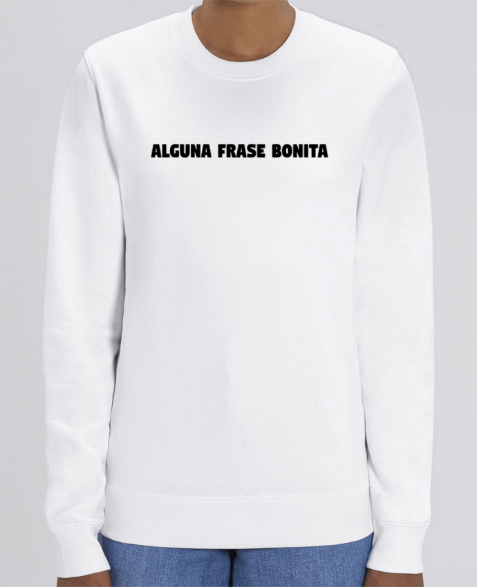 Sweat-shirt Alguna frase bonita Par tunetoo