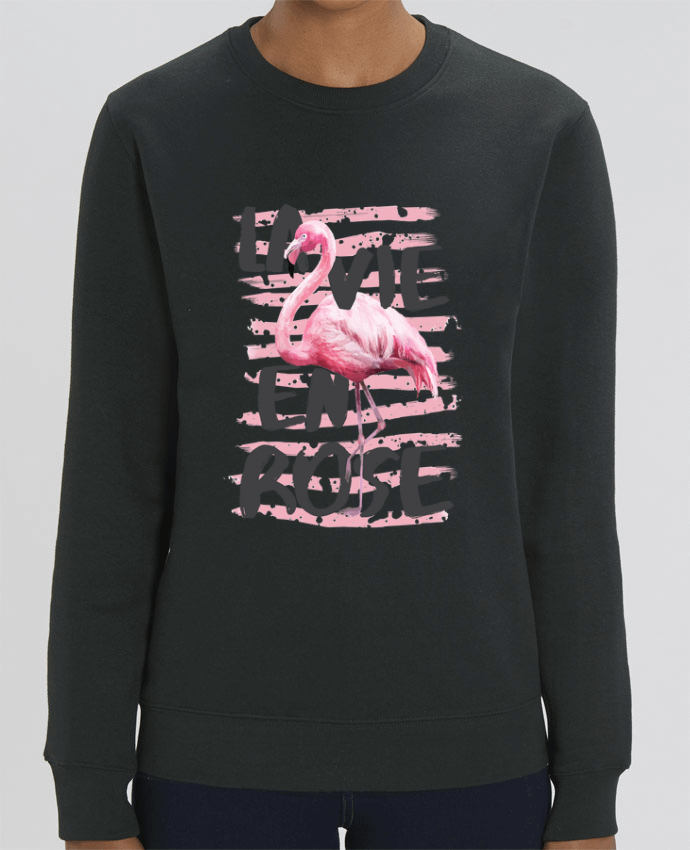 Sweat Col Rond Unisexe 350gr Stanley CHANGER La vie en rose Par tunetoo