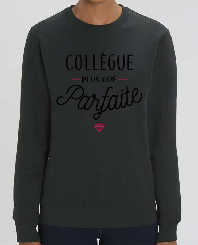 Sweat-shirt Collègue plus que parfaite Par La boutique de Laura