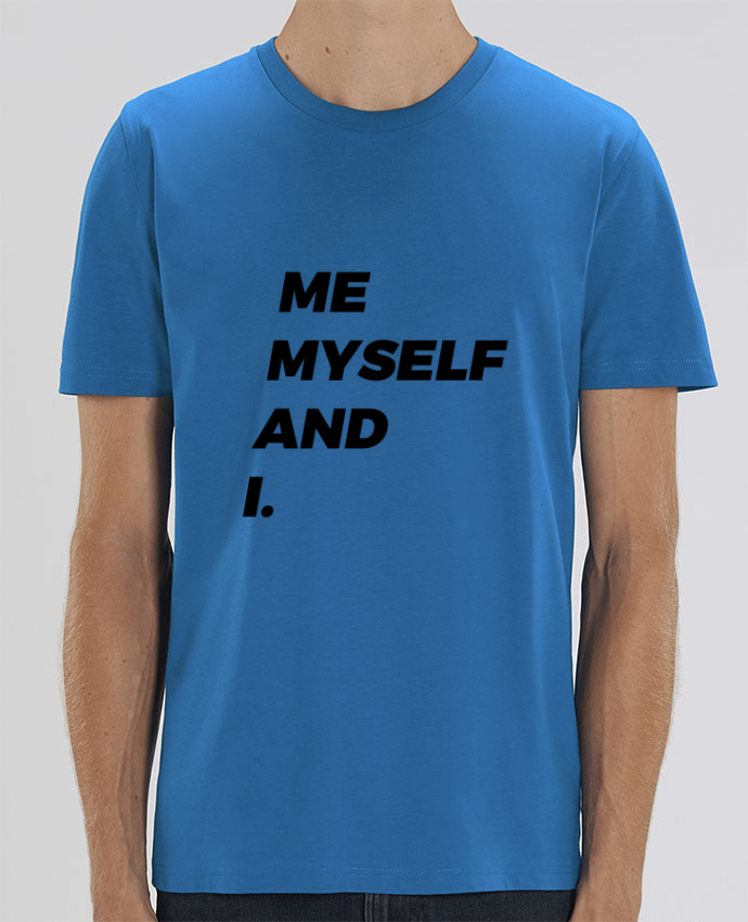 T-Shirt me myself and i. par tunetoo
