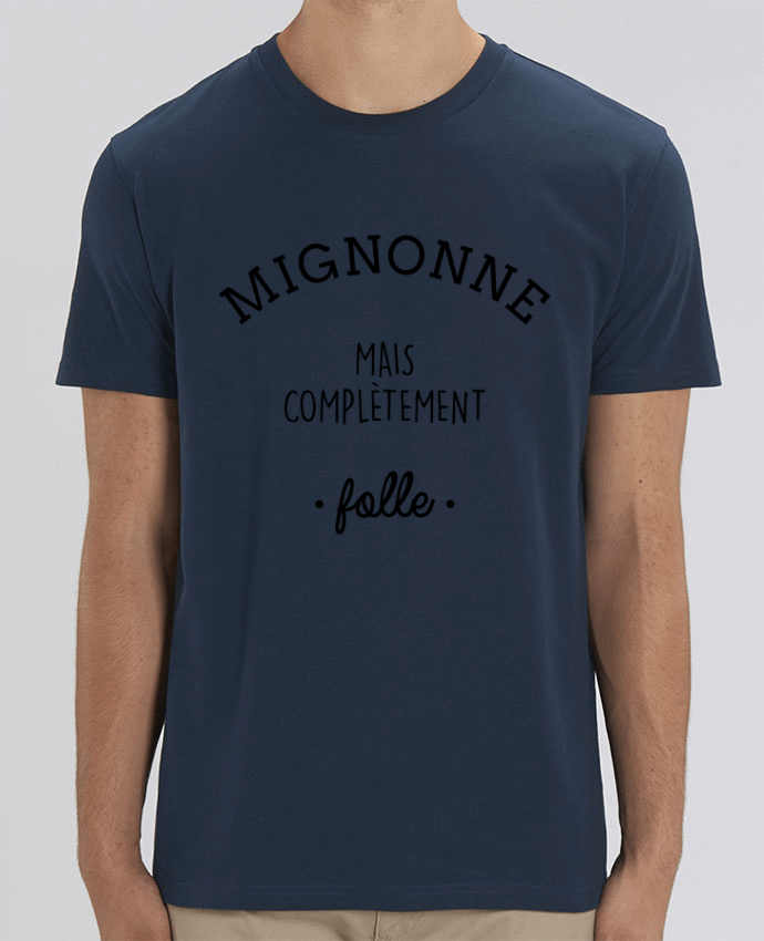 T-Shirt Mignonne mais complètement folle by La boutique de Laura