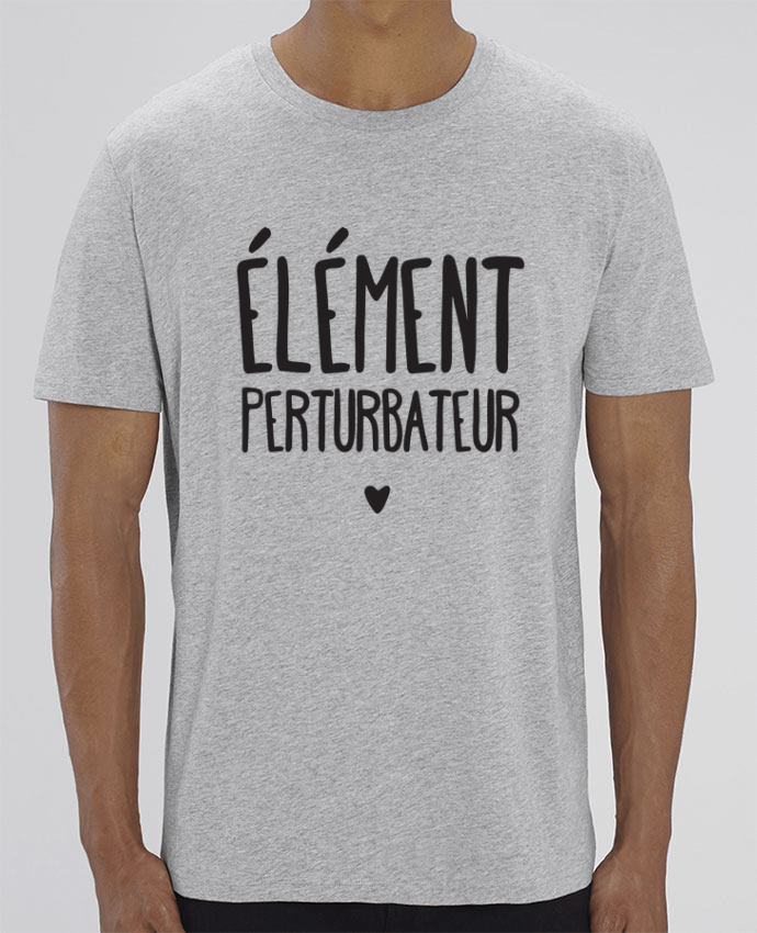 T-Shirt Elément perturbateur par tunetoo