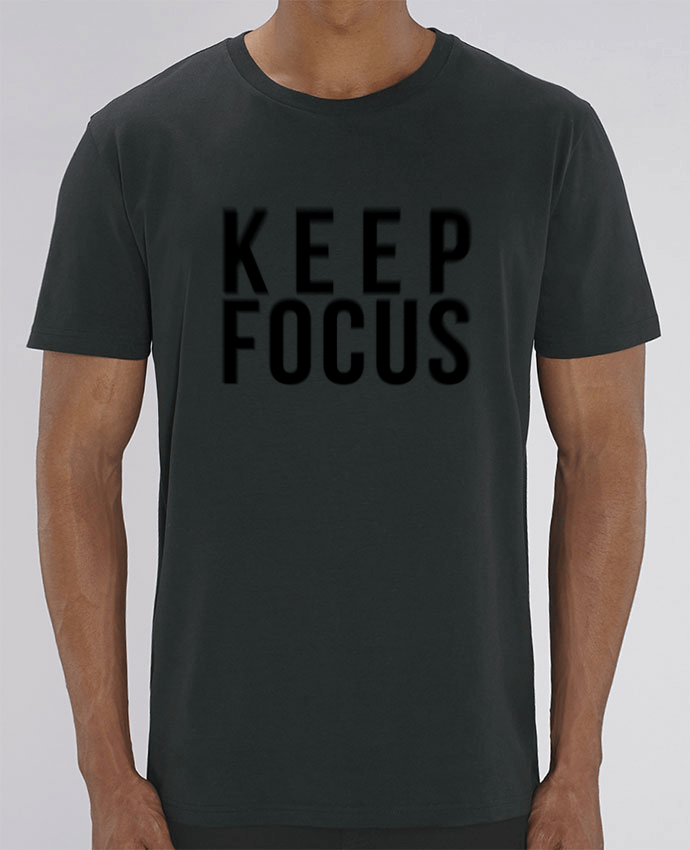 T-Shirt KEEP FOCUS by tunetoo