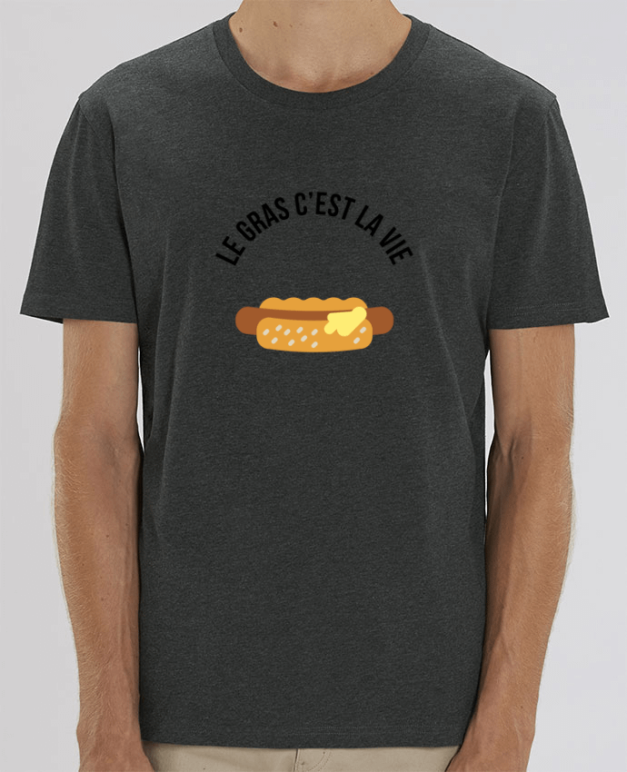 T-Shirt Le gras c'est la vie por tunetoo