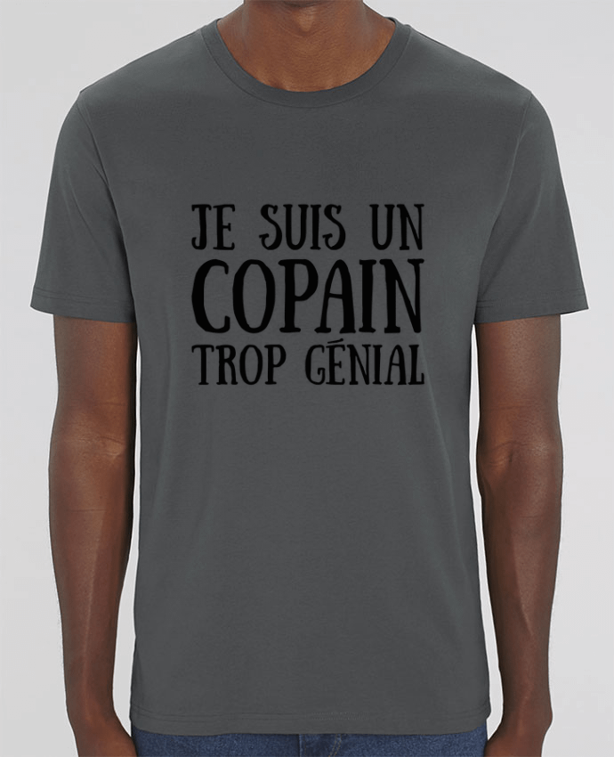 T-Shirt Je suis un copain trop génial por tunetoo