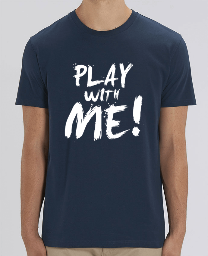T-Shirt Play with me ! par tunetoo
