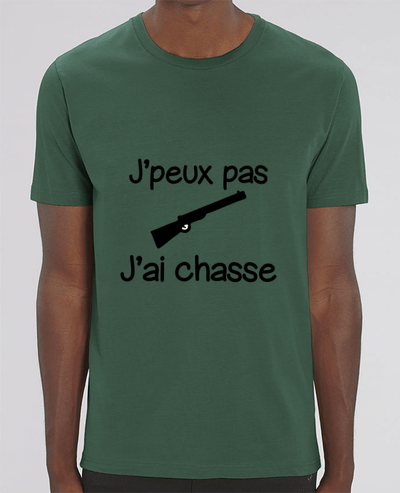 T-Shirt J'peux pas j'ai chasse - Chasseur par Benichan