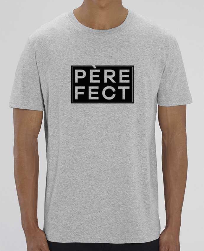 T-Shirt PÈREfect by tunetoo