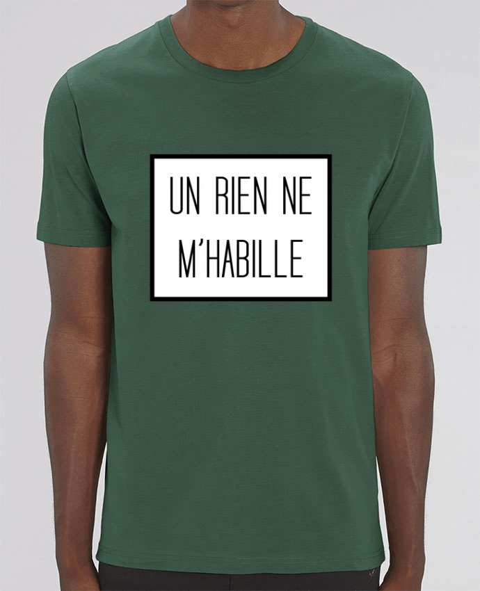 T-Shirt Un rien ne m'habille by tunetoo