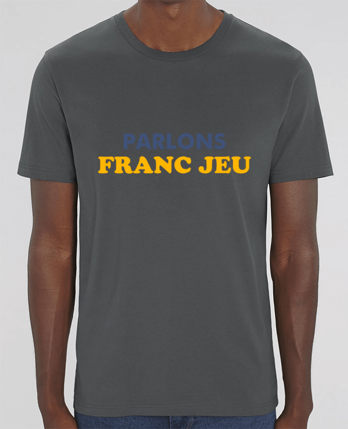 T-Shirt Parlons franc jeu by tunetoo