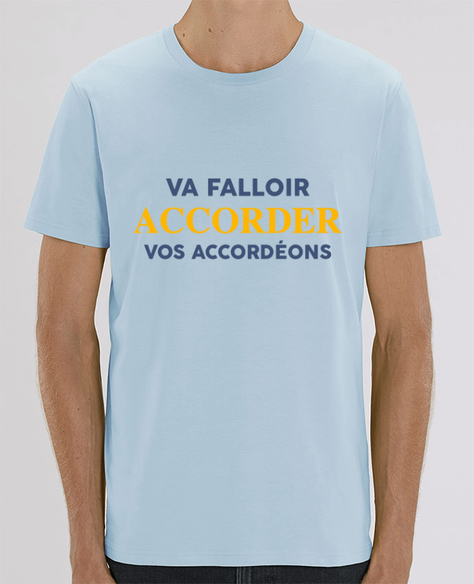 T-Shirt Va falloir accorder vos accordéons by tunetoo