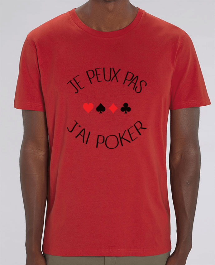 T-Shirt Je peux pas j'ai Poker por Freeyourshirt.com