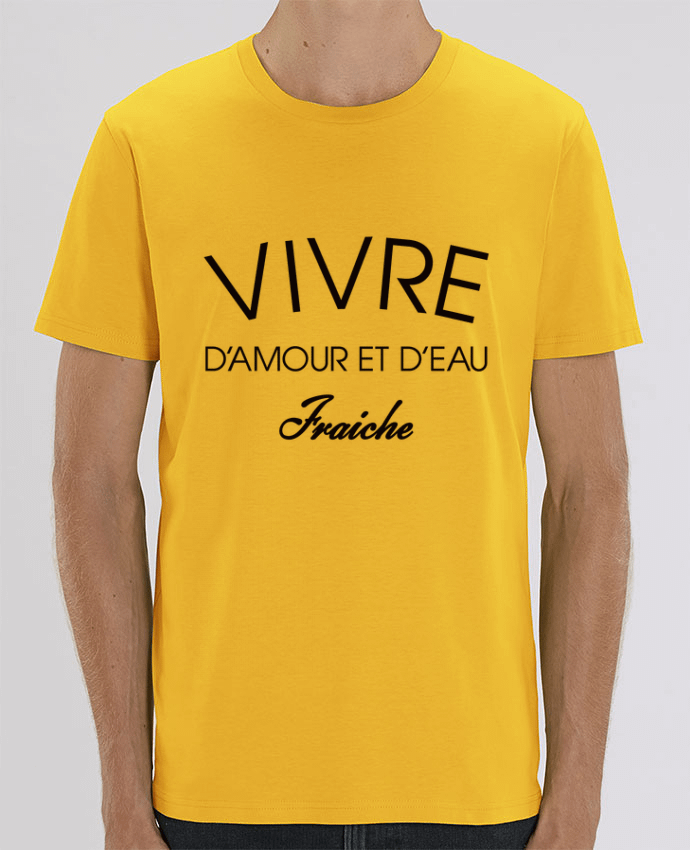 T-Shirt Vivre d'amour et d'eau fraîche by Freeyourshirt.com