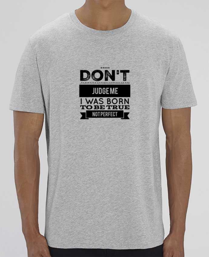 T-Shirt Don't judge me by Les Caprices de Filles