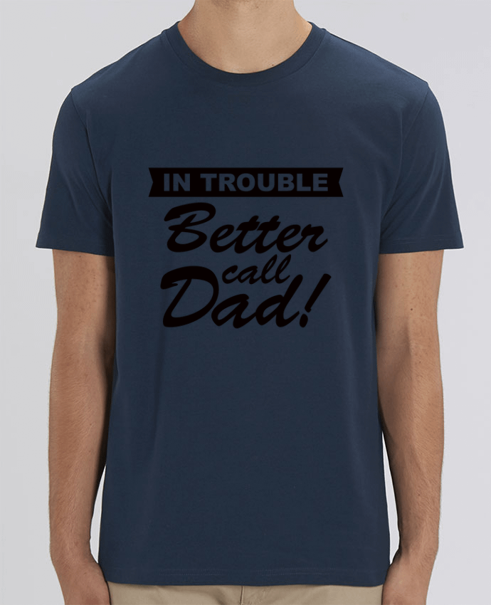 T-Shirt Better call dad por Freeyourshirt.com