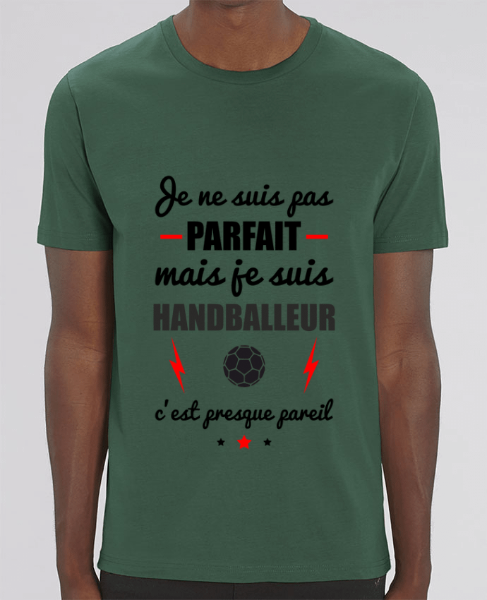 T-Shirt Je ne suis pas byfait mais je suis handballeur c'est presque byeil by Benichan