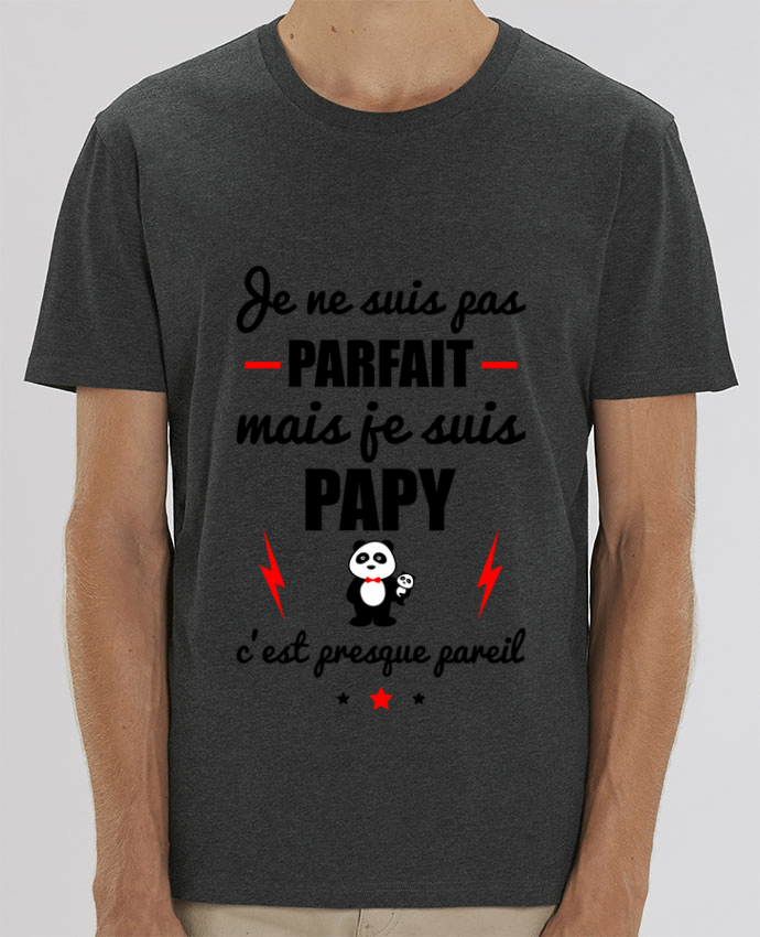 T-Shirt Je ne suis pas byfait mais je suis papy c'est presque byeil by Benichan