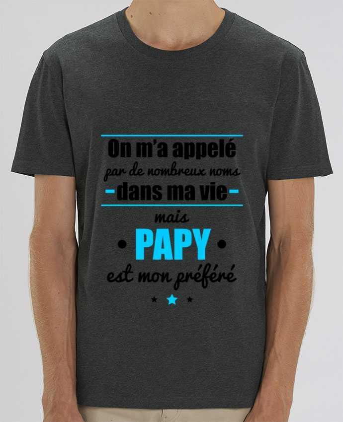 T-Shirt On m'a appelé por de nombreux noms dans ma vie mais papy est mon préféré por Benichan
