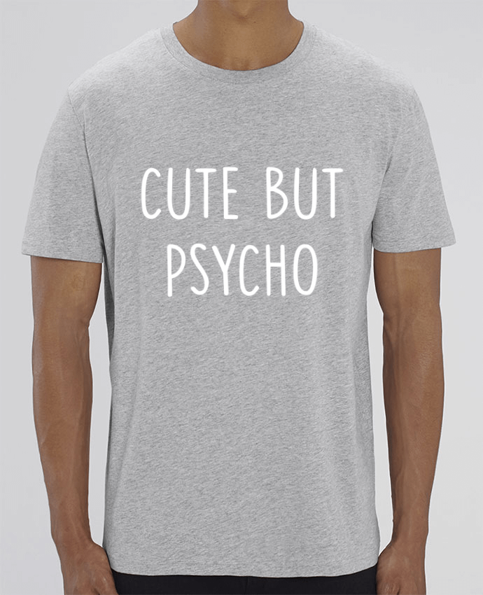 T-Shirt Cute but psycho par Bichette