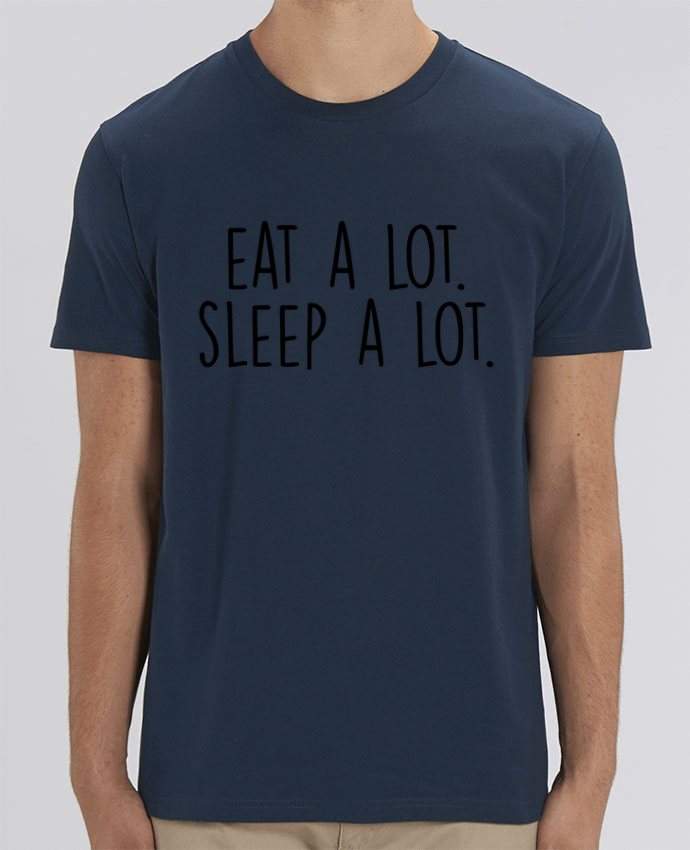 T-Shirt Eat a lot. Sleep a lot. por Bichette