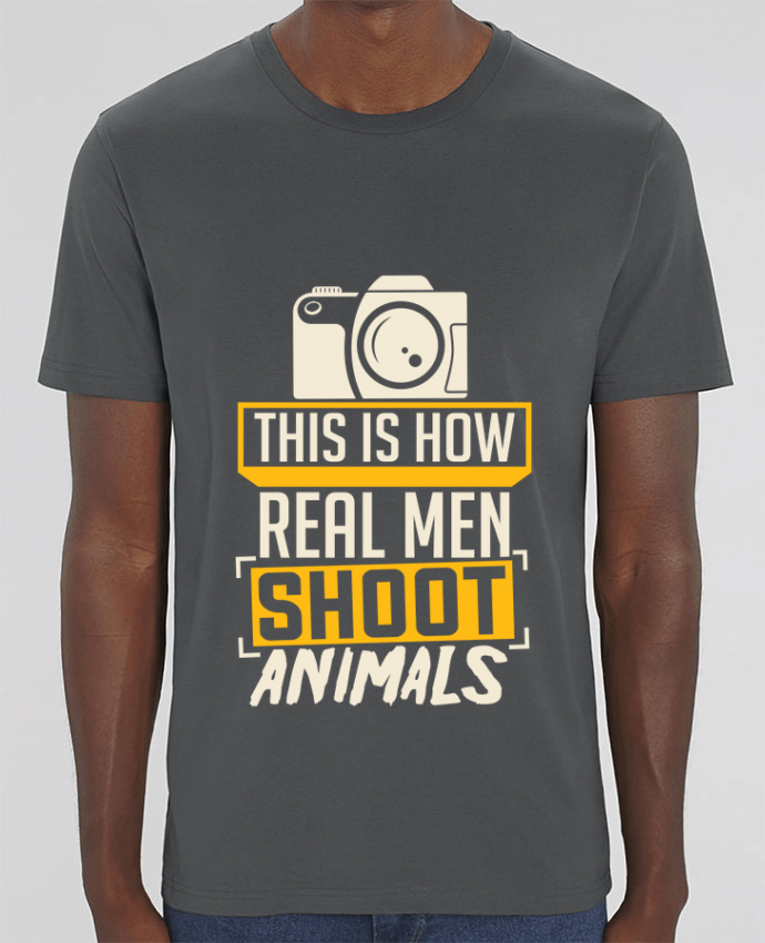 T-Shirt This is how real men shoot animals par Bichette