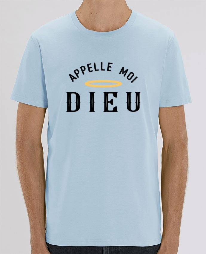 T-Shirt Appelle moi dieu by tunetoo