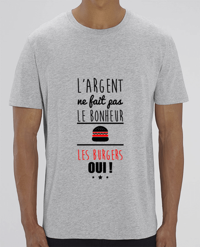 T-Shirt L'argent ne fait pas le bonheur les burgers oui ! par Benichan