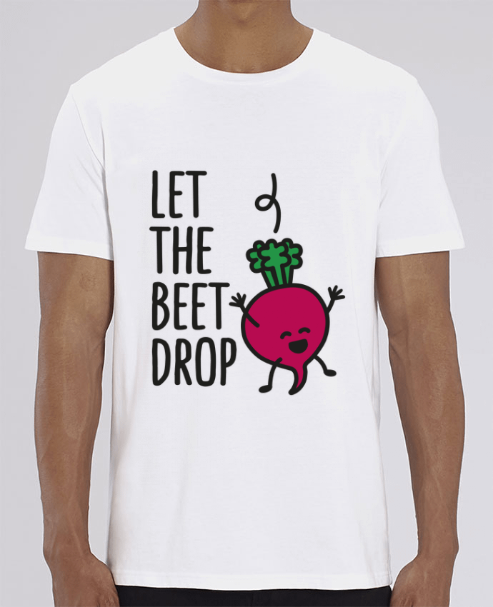 T-Shirt Let the beet drop by LaundryFactory