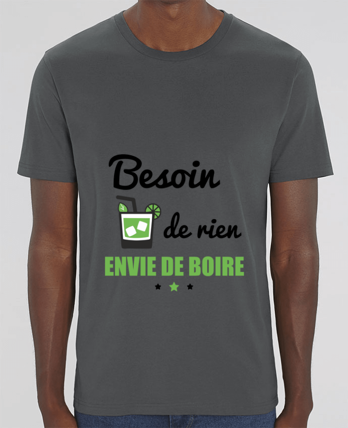 T-Shirt Besoin de rien, envie de boire by Benichan