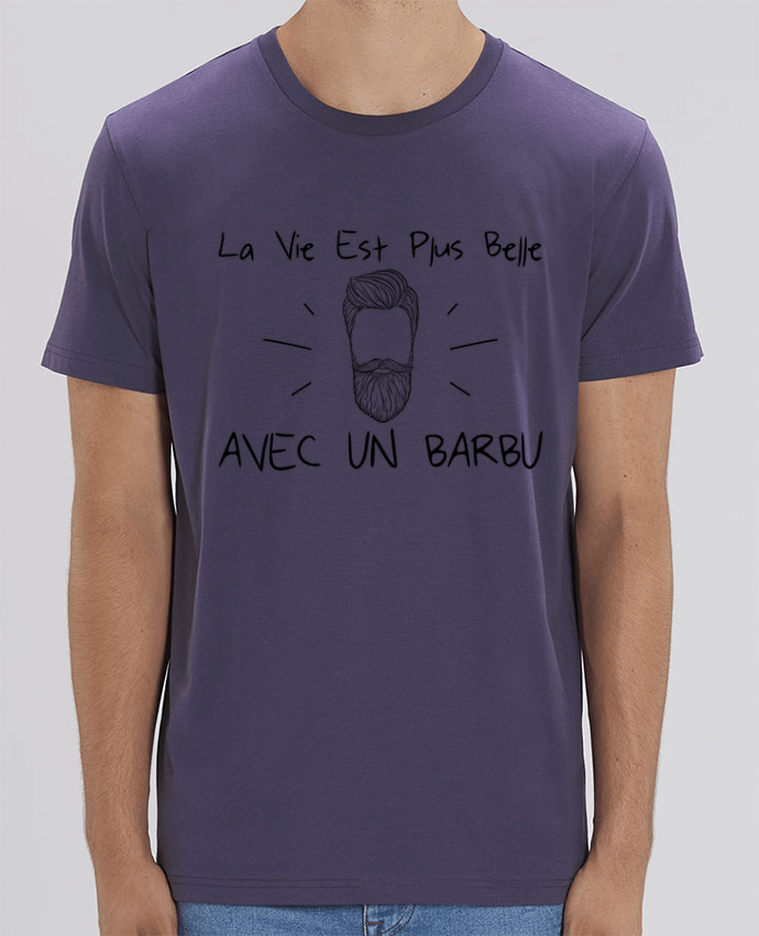 T-Shirt La vie est plus belle avec un barbu by tunetoo