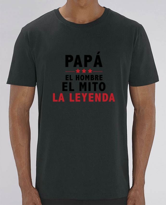 T-Shirt PAPÁ : EL HOMBRE EL MITO LA LEYENDA por tunetoo