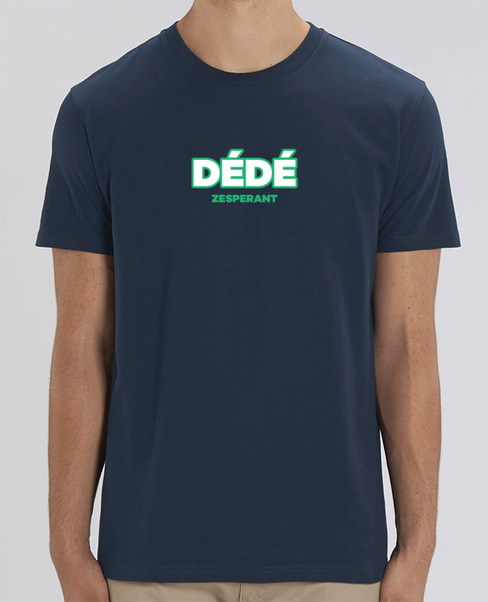 T-Shirt Dédé zesperant by tunetoo