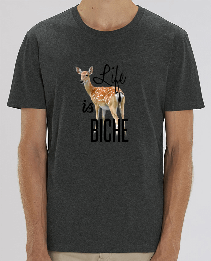 T-Shirt Life is a biche by tunetoo