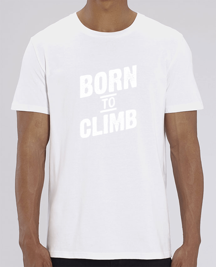 T-Shirt Born to climb by Original t-shirt