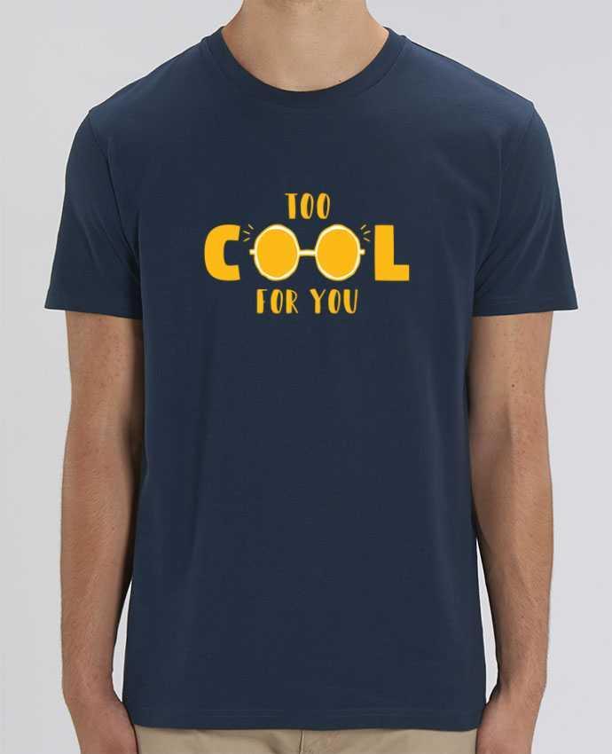 T-Shirt Too cool for you por tunetoo