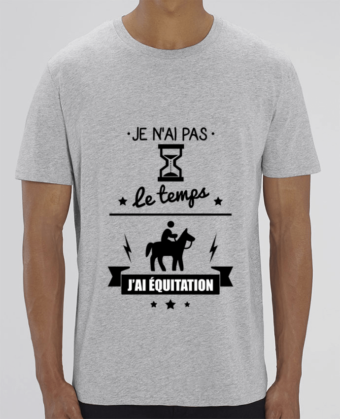 T-Shirt Je n'ai pas le temps j'ai équitation by Benichan