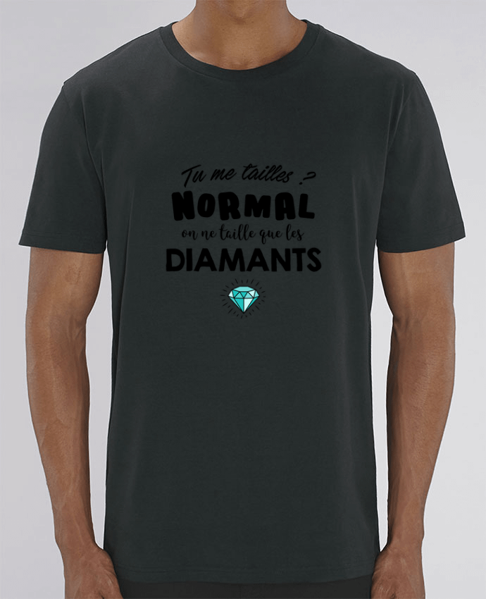 T-Shirt Tu me tailles ? Normal on ne taille que les diamants by tunetoo