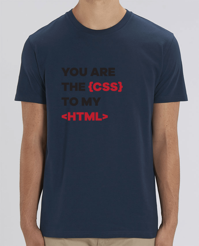 T-Shirt You are the css to my html por tunetoo