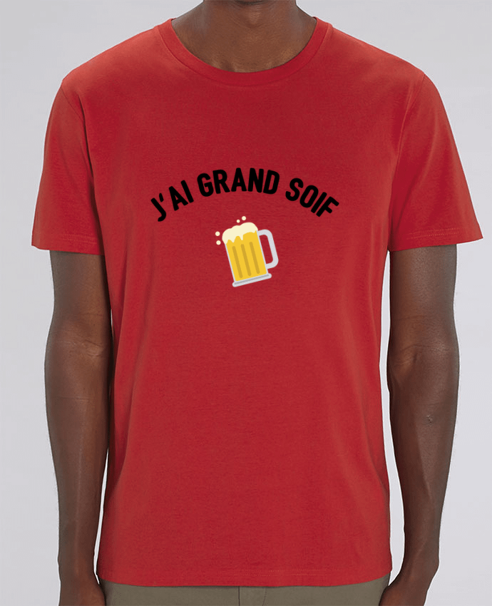 T-Shirt J'ai grand soif ! by tunetoo