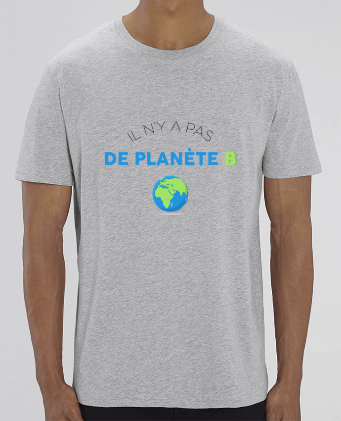 T-Shirt Il n'y pas de planète B by tunetoo