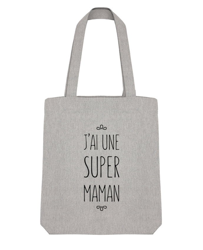 Tote Bag Stanley Stella J'ai une super maman par tunetoo 