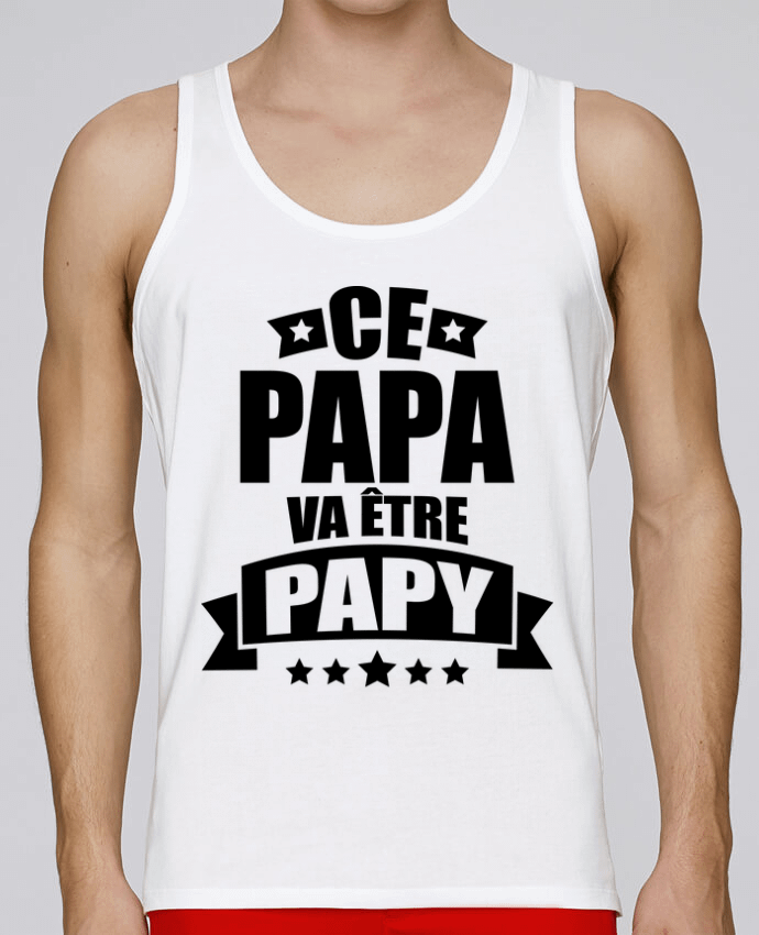 Débardeur homme Ce papa va être papy par DomTomShirt 100% coton bio