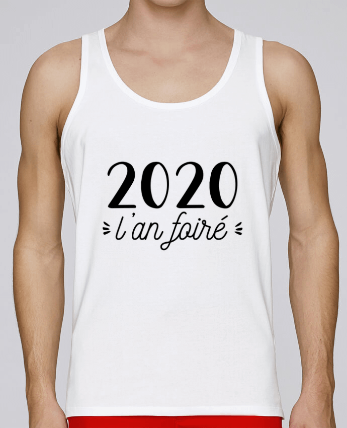 Débardeur homme 2020 l'an foiré par La boutique de Laura 100% coton bio