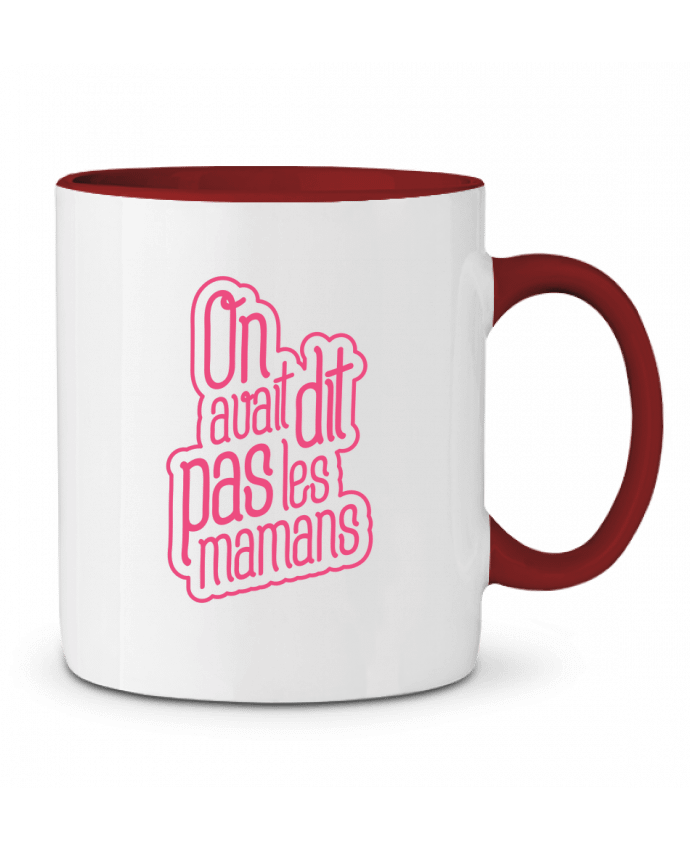 Mug bicolore On avait dit pas les mamans tunetoo