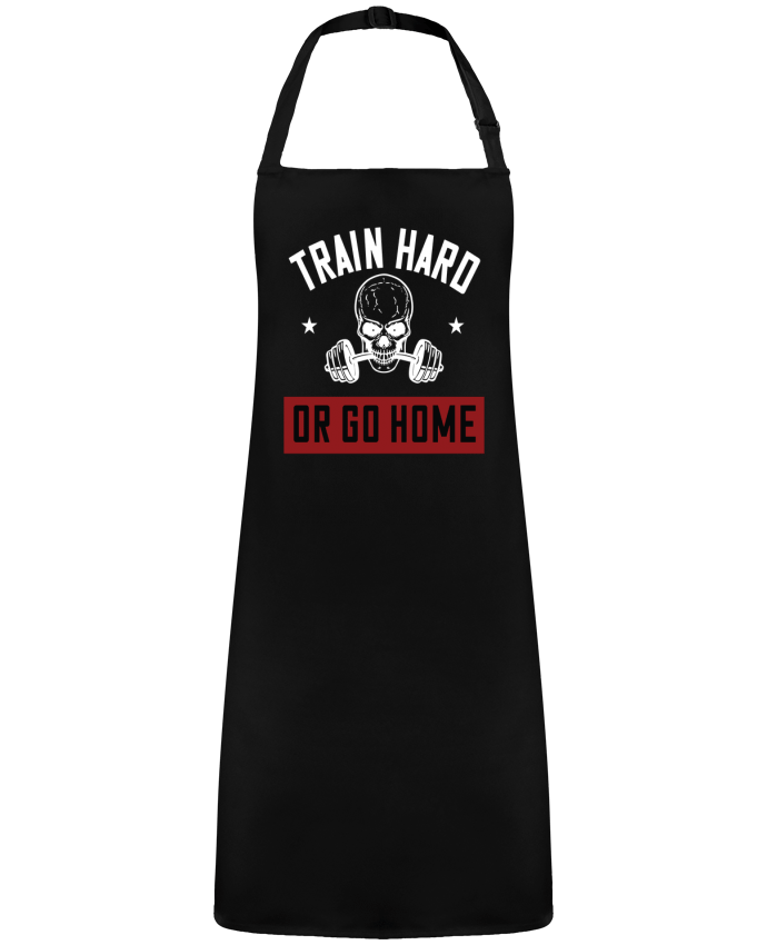 Tablier Train Hard Or Go Home par  Boxsoo
